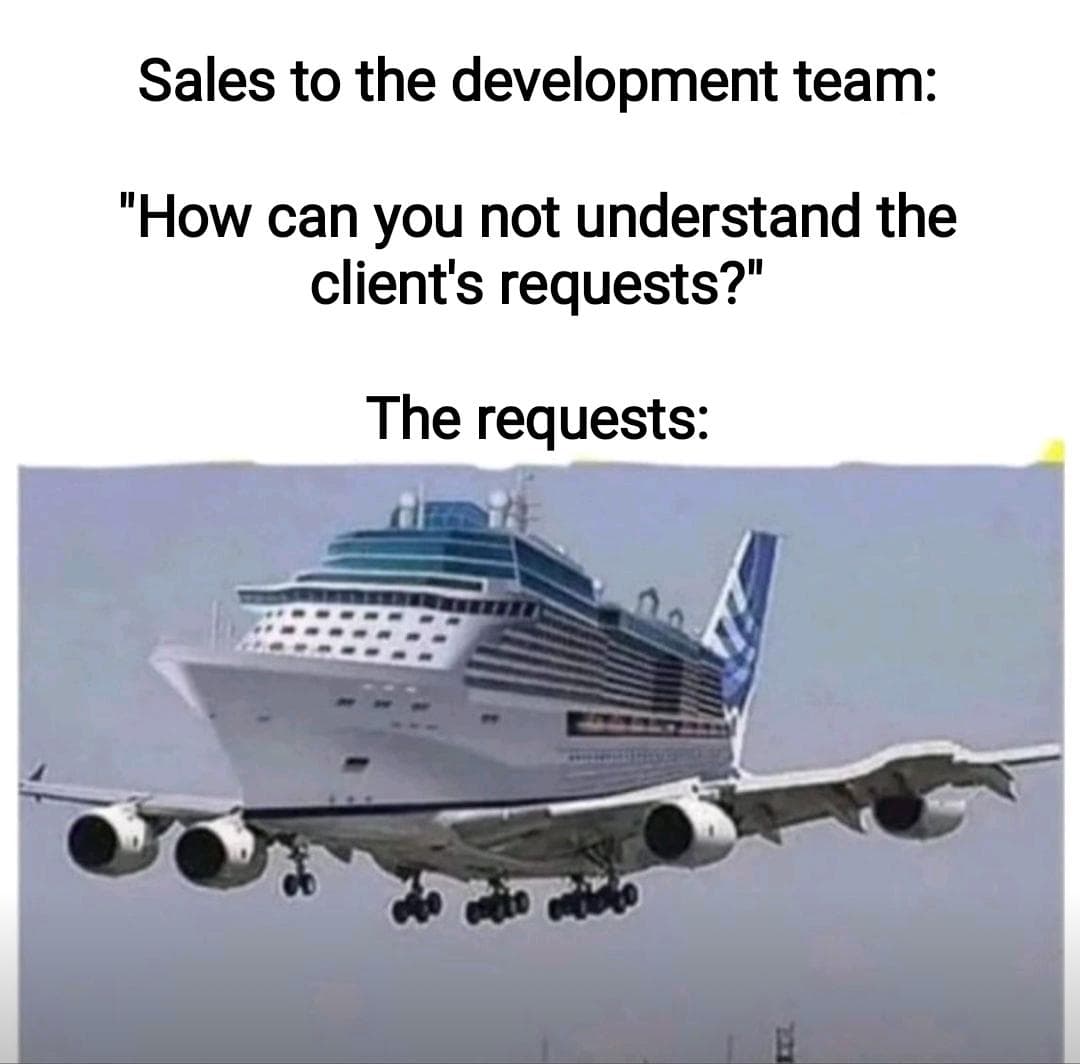 salesPromisedImpossibleFeaturesAgain