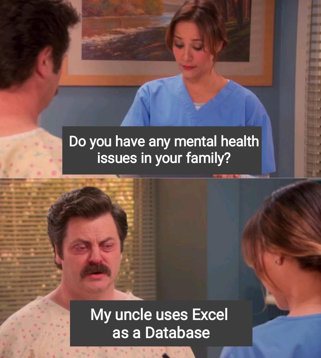 whenYourUncleThinksSpreadsheetsAreProductionDatabases