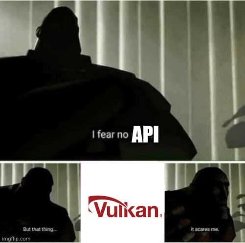 andIThoughtThatOpenGLwasHard